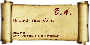 Brauch András névjegykártya